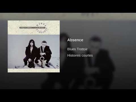Blues Trottoir - Absence ( napisy pl )