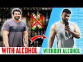 How DRINKING ALCOHOL actually Stops WEIGHT LOSS! [My Experience]