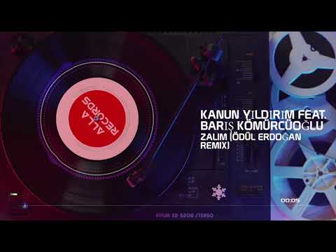 Kanun Yıldırım Feat. Barış Kömürcüoğlu - Zalim ( Ödül Erdoğan Remix)