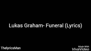 Funeral by Lukas Graham (lyrics)