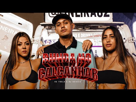 MC 7BELO - BUNDA NO CALCANHAR (DJ DEIVÃO) (VIDEO CLIPE)