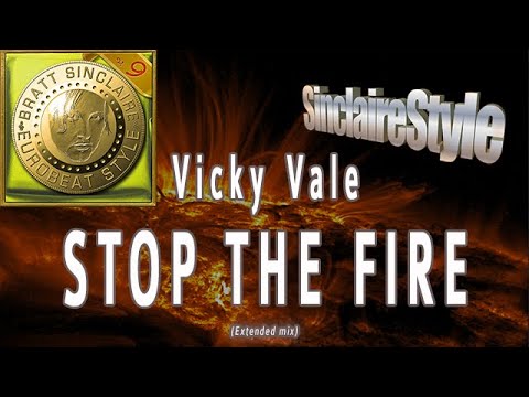 Stop the fire / Vicky Vale