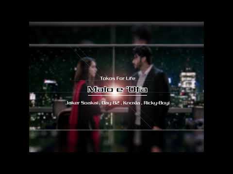 Tokos For Life - Malo e 'ofa (Audio)