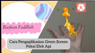 Download lagu Cara Pengaplikasian Green Screen | Efek Api menggunakan Kine Master mp3 Download lagu Cara Pengaplikasian Green Screen | Efek Api menggunakan Kine Master mp3