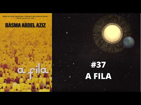 Dirio de Anarres #37 A Fila (Basma Abdel Aziz)