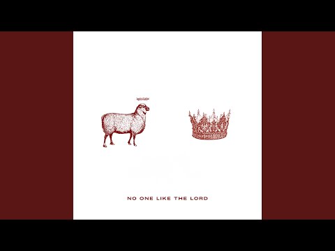 No One Like The Lord