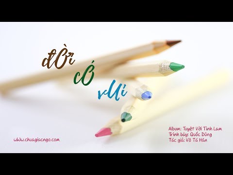 Đời có vui Sheet - Quốc Dũng