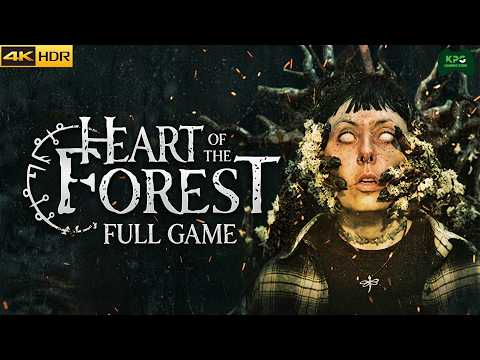 Heart of the Forest - Full Gameplay Walkthrough 4K 2160p 60FPS Ultra HD - YouTube