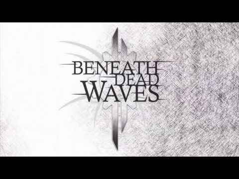 Beneath Dead Waves - Inertia (Full Album Official Stream)