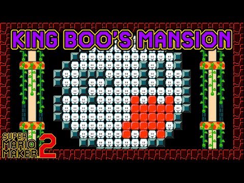 Super Mario Maker 2 - KING BOO'S MANSION
