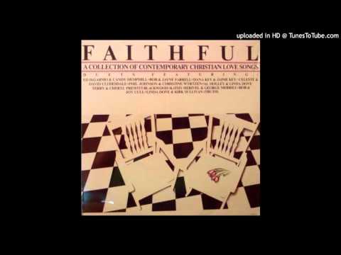 2. After All Those Years - Bob & Jayne Farrell - Faithful (Various Artists 1984)