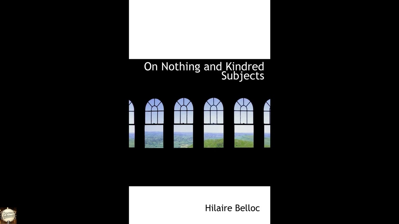 On Nothing and Kindred Subjects