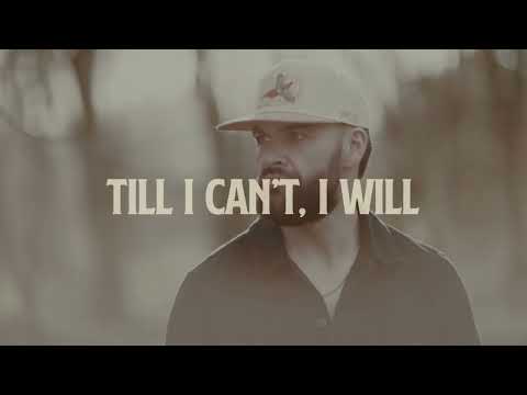 Dylan Scott - Till I Can't, I Will (Official Lyric Video)