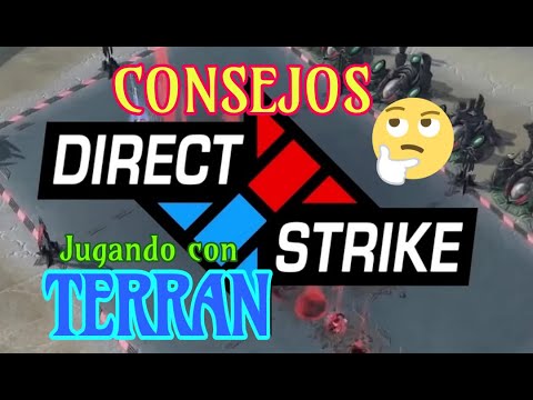 CONSEJOS TERRAN - DIRECT STRIKE 3V3 - STARCRAFT 2