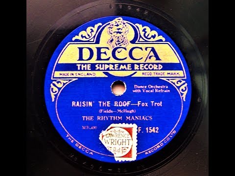 Raisin' The Roof - The Rhythm Maniacs (1929)