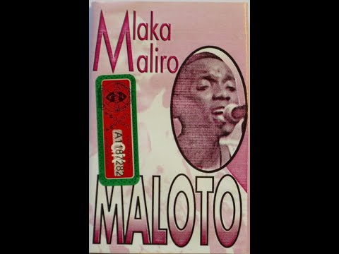 Mlaka Maliro - Maloto