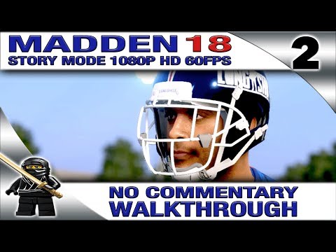 MADDEN 18 LONGSHOT Gameplay Walkthrough Part 2 - Story Mode - No Commentary