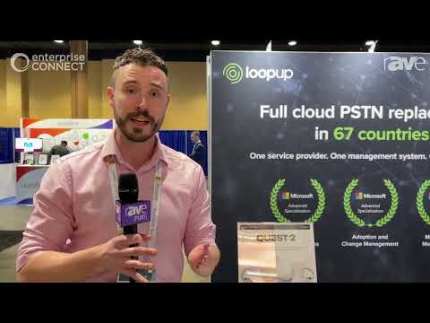EC 2022: LoopUp Mentions Microsoft Teams Calling Products With Full Cloud PSTN Replacement