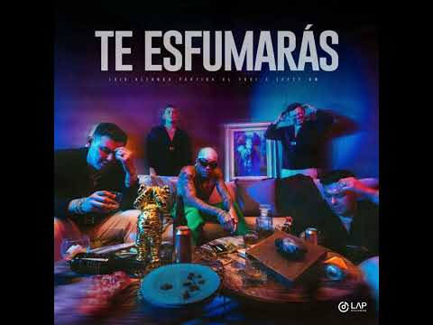 Luis Alfonso Partida "El Yaki" &  Lefty SM - Te Esfumarás