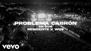 Residente, WOS - Problema Cabrón (Official Video - En Vivo)