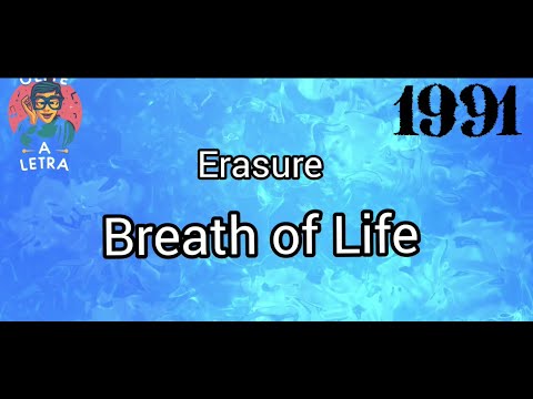 ERASURE - BREATH OF LIFE (LYRICS)