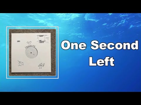 The Hunna - One Second Left  (Lyrics)