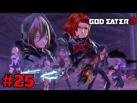 God Eater 3 - Nintendo Switch Gameplay walkthrough - part 25