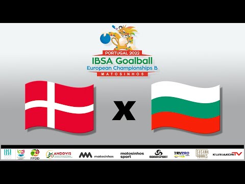 Denmark vs Bulgaria [M2] - 2022 IBSA Goalball European - Division B Championships