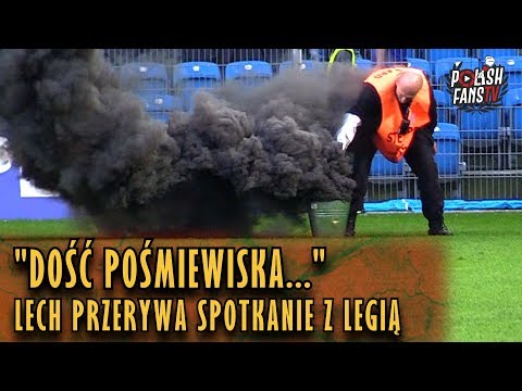 "DOŚĆ POŚMIEWISKA..." - Lech przerywa spotkanie z Legią [long version] (20.05.2018 r.)