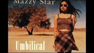Mazzy Star - Umbilical 1997