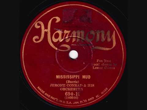 Harry Reser & His Orchestra - Mississippi Mud - 1928
