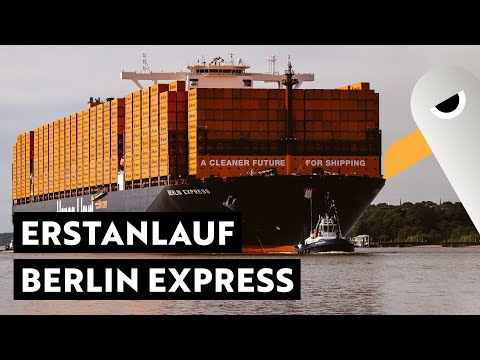 Berlin Express Erstanlauf Live - Das neue Hapag-Lloyd Flaggschiff kommt zur Taufe nach Hamburg