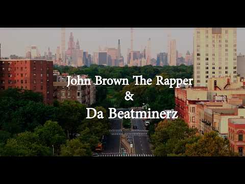 New Joint – John Brown The Rapper & Da Beatminerz | Old To The New ...