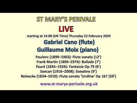 St Mary's Perivale LIVE :  Gabriel Cano (flute) Guillaume Moix (piano)