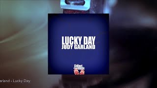 Judy Garland - Lucky Day (Full Album)