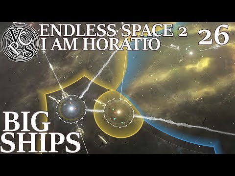 Big Ships : Endless Space 2 EP26 – I Am Horatio Hard Difficulty Walkthrough