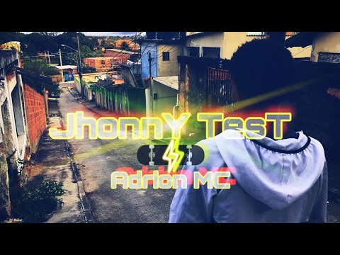Adrion MC - ⚡️ Jhonny  TesT ⚡️