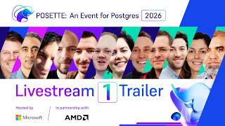 Trailer for Livestream 1 of POSETTE: An Event for Postgres 2026