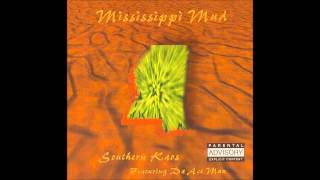 Mississippi Mud: Southern Kaos