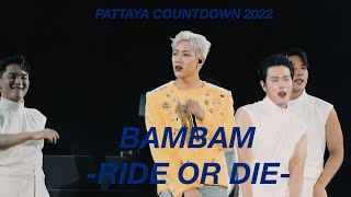 Download lagu [Pattaya Countdown 2022] BAMBAM - Ride Or Die mp3