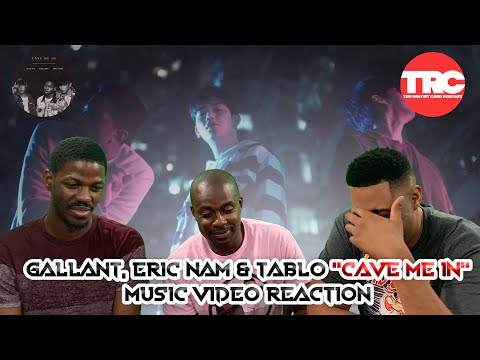 Gallant, Eric Nam & Tablo "Cave Me In" Music Video Reaction