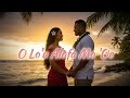 O Lou Alofa Mo Oe English Samoan R B Love Song Island Melodies
