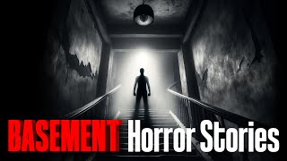 Disturbing TRUE Basement Horror Stories