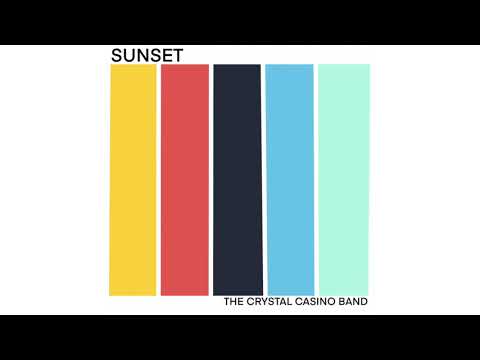 The Crystal Casino Band - Sunset (OFFICIAL AUDIO)