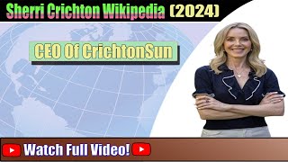 Sherri Crichton Wikipedia | Who Is Sherri Crichton Complete Video Now! | Amazing Trending News