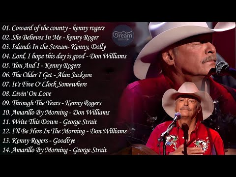 Alan Jackson,Kenny rogers,George Strait,Don Williams Old Country Music Songs 80' 90' #country #hits
