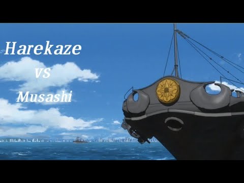 Highshcool fleet Harekaze vs Musashi [battel scene]