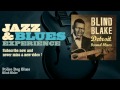 Blind Blake - Police Dog Blues