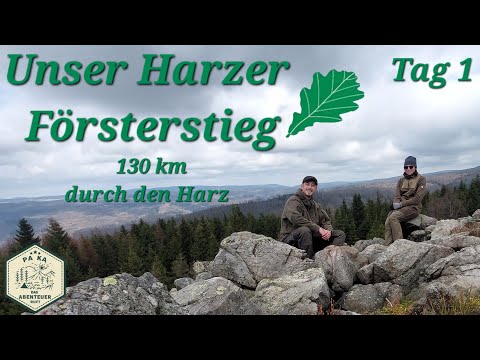 Unser Harzer Försterstieg Tag 1 - 130 km wandern durch den Harz - Bad Grund bis Schindelkopf Köte