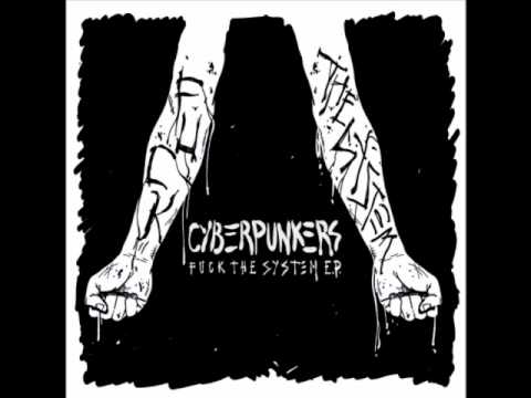 Cyberpunkers - Fuck The System (Original Mix)